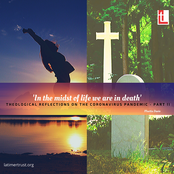 Understanding the Saying In Life We Are in the Midst of Death