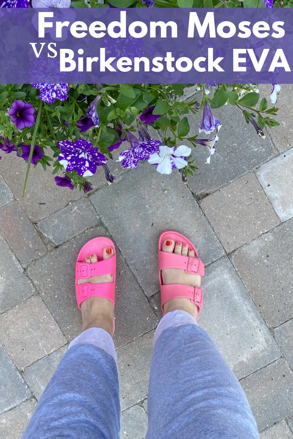 Freedom Moses vs Birkenstock sandals: A simple guide to help you pick the right pair for you!