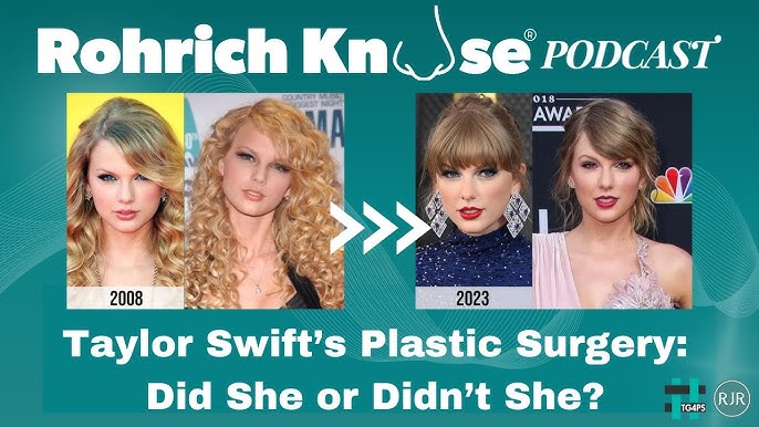 Taylor Swift Cosmetic Surgery Did She or Didnt She