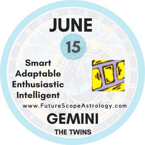 June 15th Birthday Horoscope: What Your Zodiac Sign Says About You?