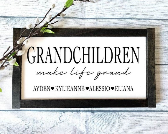 Where to Buy a Grandchildren Make Life Grand Sign?