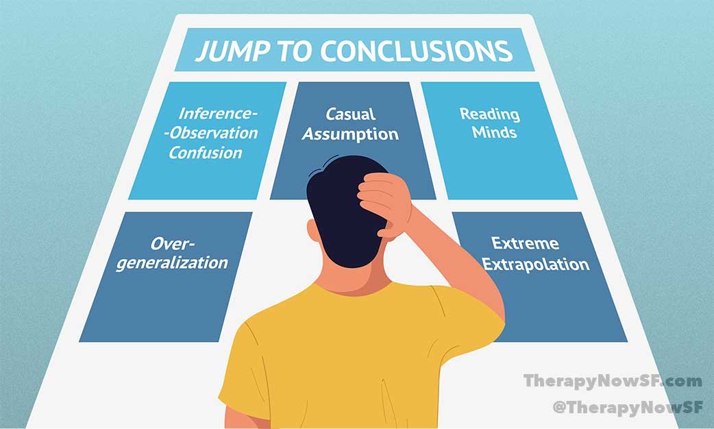 Jumping to Conclusions? Learn How to Stop It Now!