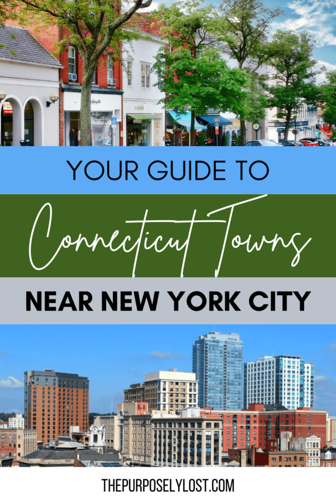 Looking for towns in CT near NYC? Heres your go-to guide to charming areas.
